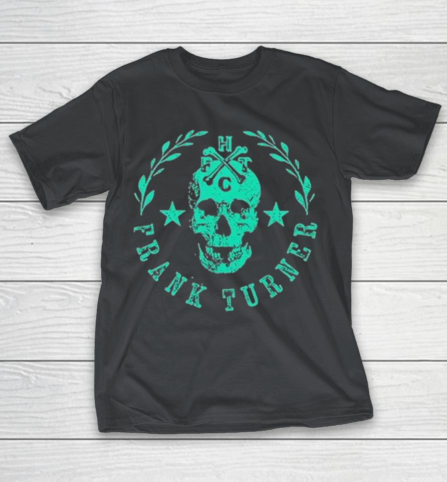 Frank Turner Fthc Skull Shirts 1 Frank Turner Fthc Skull Shirts