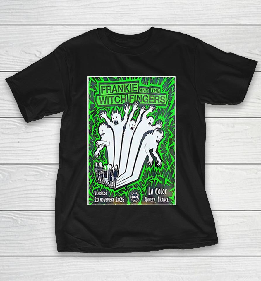 Frankie And The Witch Fingers La Coloc Pub In Annecy France Nov 20 2026 Poster Shirts 1 Frankie And The Witch Fingers La Coloc Pub In Annecy France Nov 20 2026 Poster Shirts