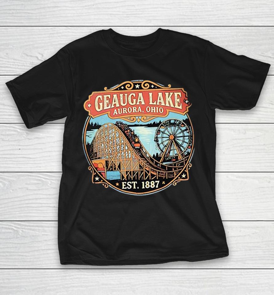 Geauga Lake Aurora Ohio Est 1887 Amusement Park Roller Coaster Ferris Wheel Shirts 1 Geauga Lake Aurora Ohio Est 1887 Amusement Park Roller Coaster Ferris Wheel Shirts