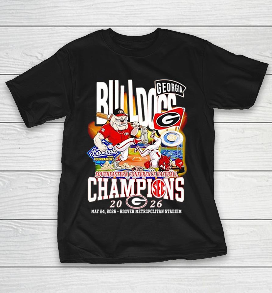 Georgia Bulldogs Sec Baseball Champions 2026 Tournament May 24 Hoover Metropolitan Stadium Shirts 1 Georgia Bulldogs Sec Baseball Champions 2026 Tournament May 24 Hoover Metropolitan Stadium Shirts