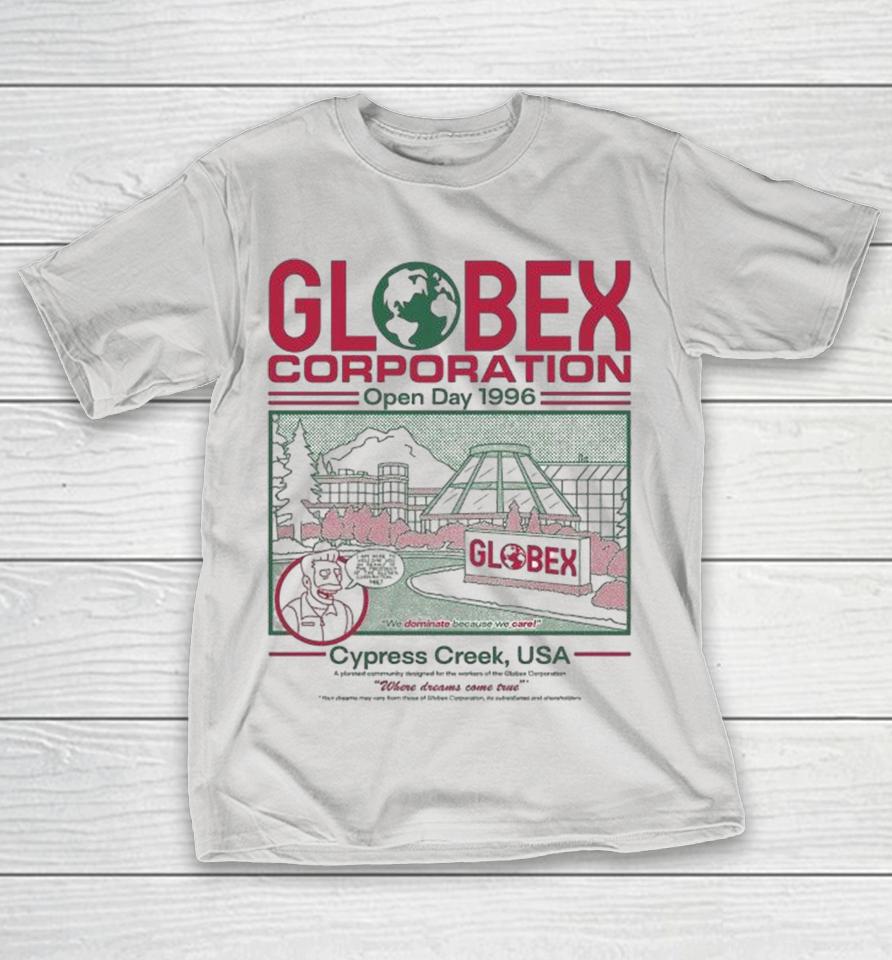 Globex Corporation Open Day 1996 Cypress Creek Usa Where Dreams Come True Shirts 1 Globex Corporation Open Day 1996 Cypress Creek Usa Where Dreams Come True Shirts