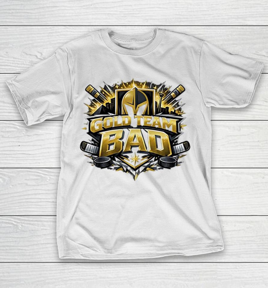 Gold Team Bad Vegas Golden Knights Nhl Hockey Rivalry Parody Shirts 1 Gold Team Bad Vegas Golden Knights Nhl Hockey Rivalry Parody Shirts