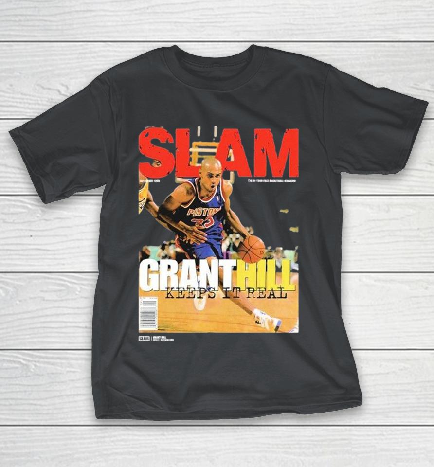 Grant Hill Slam Keeps It Real Shirts 1 Grant Hill Slam Keeps It Real Shirts