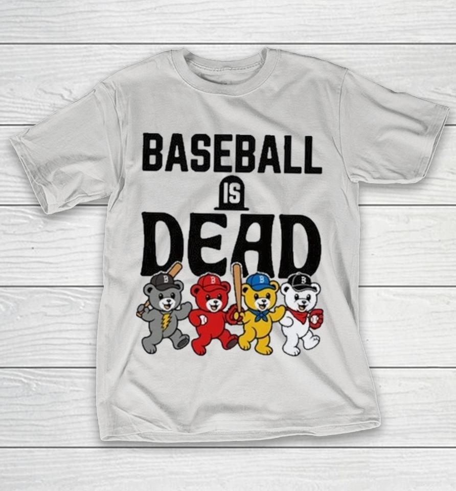 Grateful Baseball Is Dead Night Shirts 1 Grateful Baseball Is Dead Night Shirts