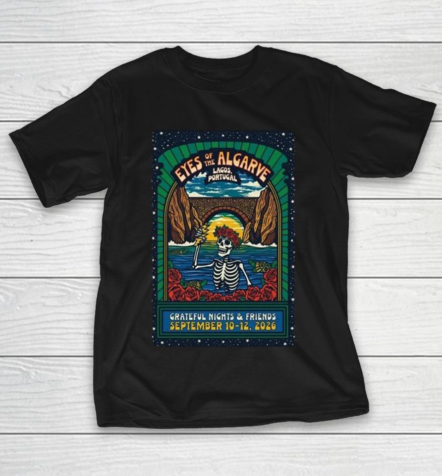 Grateful Dead Nights &Amp; Friends Eyes Of The Algarve In Lagos Portugal On Sept 10-12 2026 Shirts 1 Grateful Dead Nights &Amp; Friends Eyes Of The Algarve In Lagos Portugal On Sept 10-12 2026 Shirts