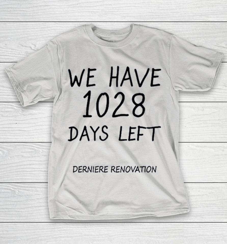 Greta Thunberg Wearing We Have 1028 Days Left Derniere Renovation Shirts 1 Greta Thunberg Wearing We Have 1028 Days Left Derniere Renovation Shirts