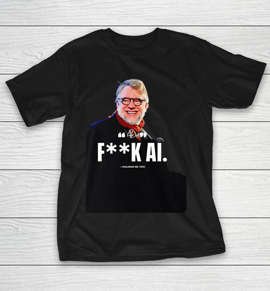 Guillermo Del Toro Fk Ai Quote For Film Industry Enthusiasts Casual Cotton Shirts 1 Guillermo Del Toro Fk Ai Quote For Film Industry Enthusiasts Casual Cotton Shirts