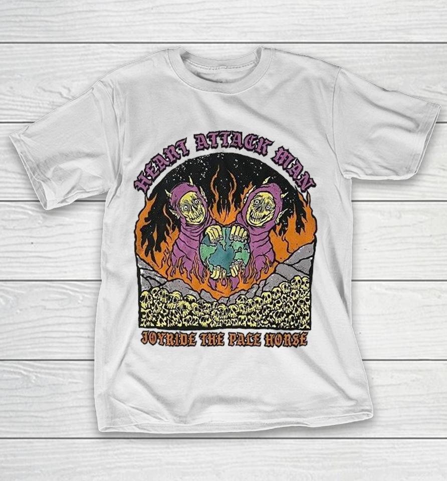 Heart Attack Man Joyride The Peace Horse Earth On Fire Shirts 1 Heart Attack Man Joyride The Peace Horse Earth On Fire Shirts