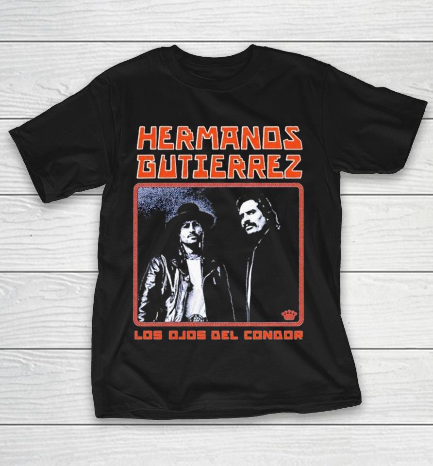 Hermanos Gutierrez Los Ojos Del Condor Shirts 1 Hermanos Gutierrez Los Ojos Del Condor Shirts