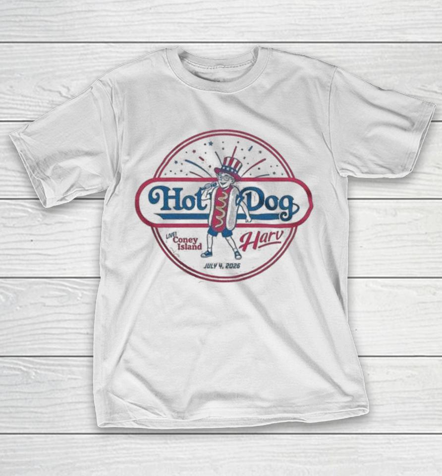 Hot Dog Harv Live At Coney Island 2026 Shirts 1 Hot Dog Harv Live At Coney Island 2026 Shirts