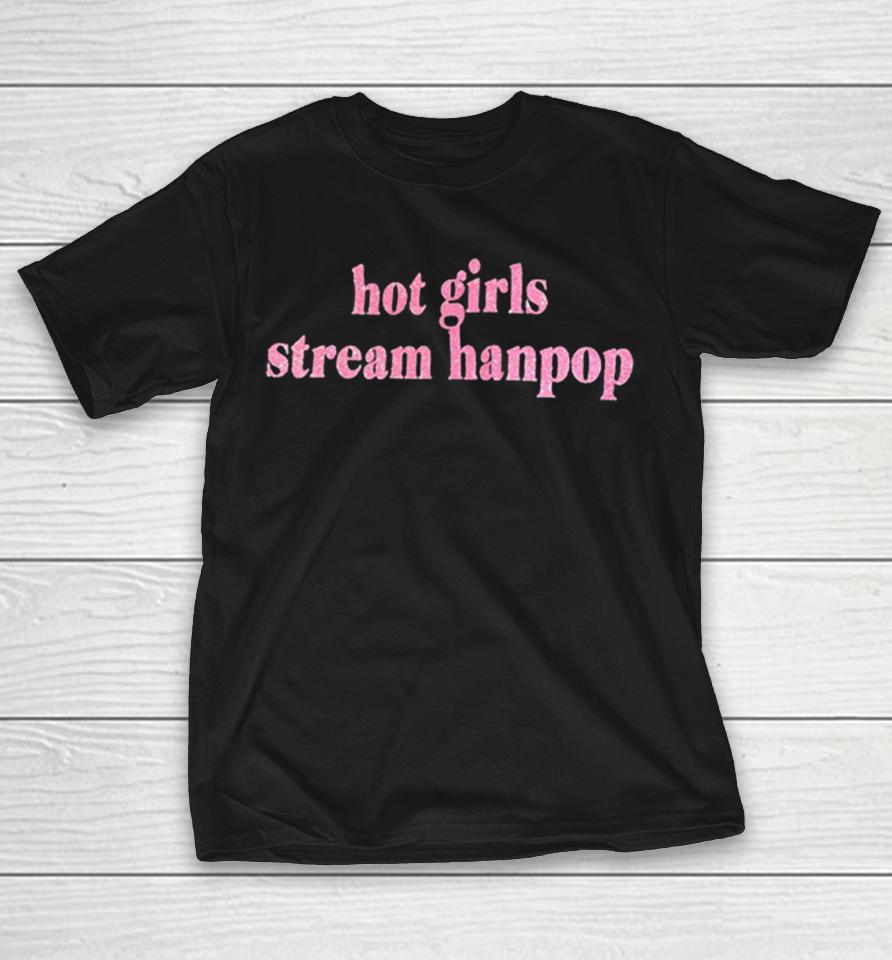Hot Girls Stream Hanpop Shirts 1 Hot Girls Stream Hanpop Shirts