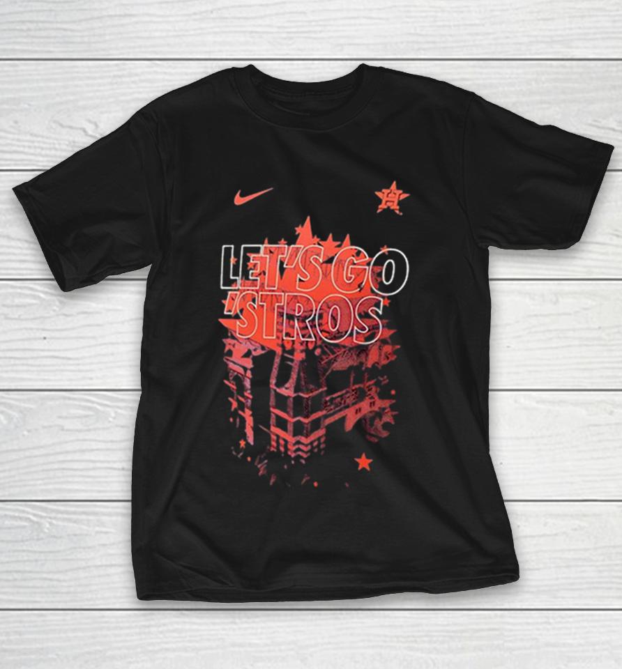 Houston Astros Let Is Go Stros Major League Baseball Team Logo Shirts 1 Houston Astros Let Is Go Stros Major League Baseball Team Logo Shirts