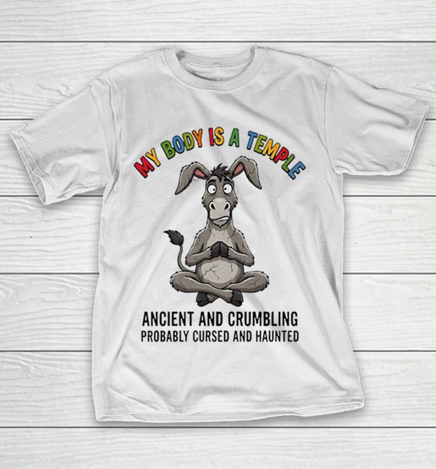 Humor Donkey My Body Is A Temple Ancient And Crumbling Probably Cursed And Haunted Shirts 1 Humor Donkey My Body Is A Temple Ancient And Crumbling Probably Cursed And Haunted Shirts