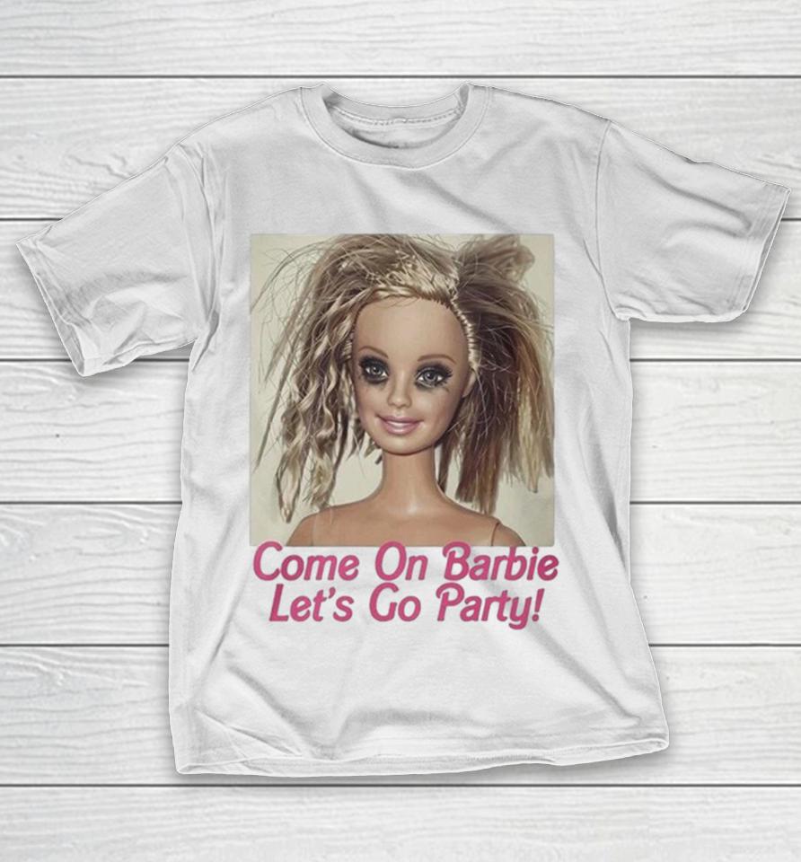 Hungover Barbie Movie Come On Barbie Let’s Go Party Shirts 1 Hungover Barbie Movie Come On Barbie Let’s Go Party Shirts