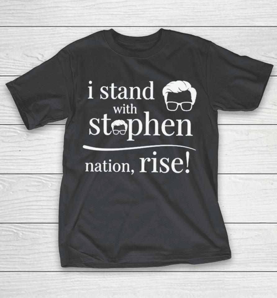 I Stand With Stephen Colbert Nation Rise Shirts 1 I Stand With Stephen Colbert Nation Rise Shirts