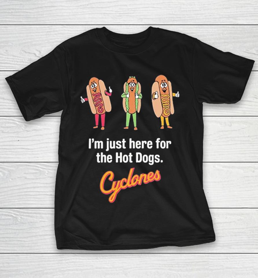 I’m Just Here For The Hot Dogs Cyclones Shirts 1 I’m Just Here For The Hot Dogs Cyclones Shirts