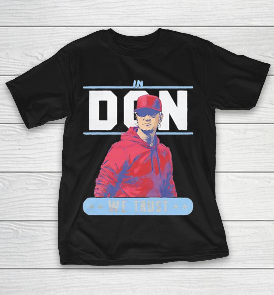 In Don We Trust Don Mattingly Philadelphia Phillies Mlb Shirts 1 In Don We Trust Don Mattingly Philadelphia Phillies Mlb Shirts
