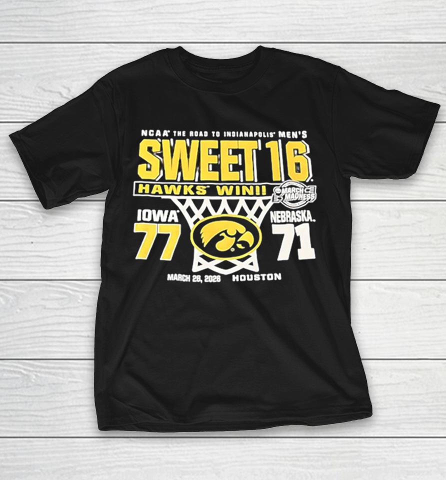 Iowa Hawkeyes Vs Nebraska Sweet 16 March Madness 77 71 March 26 2026 Houston Shirts 1 Iowa Hawkeyes Vs Nebraska Sweet 16 March Madness 77 71 March 26 2026 Houston Shirts