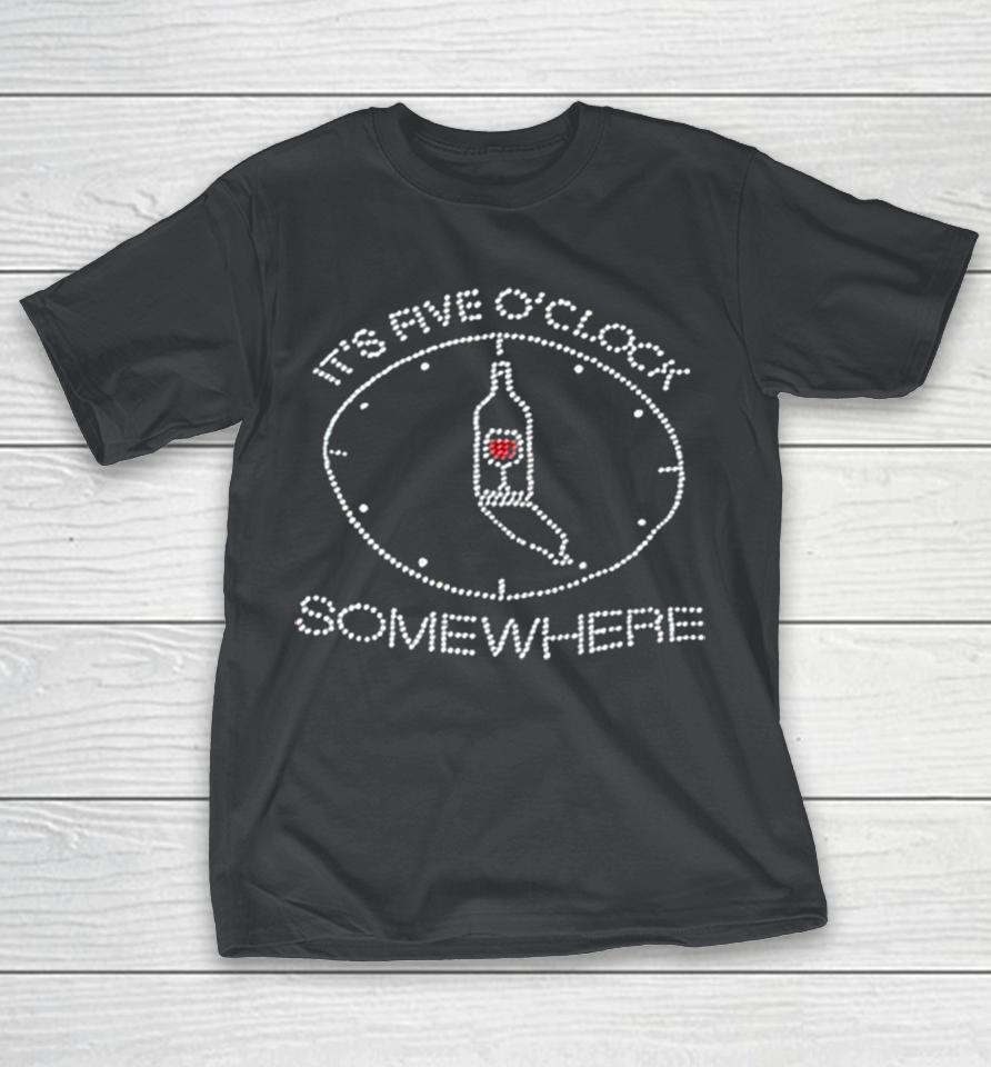 It’s Five O’clock Somewhere Shirts 1 It’s Five O’clock Somewhere Shirts