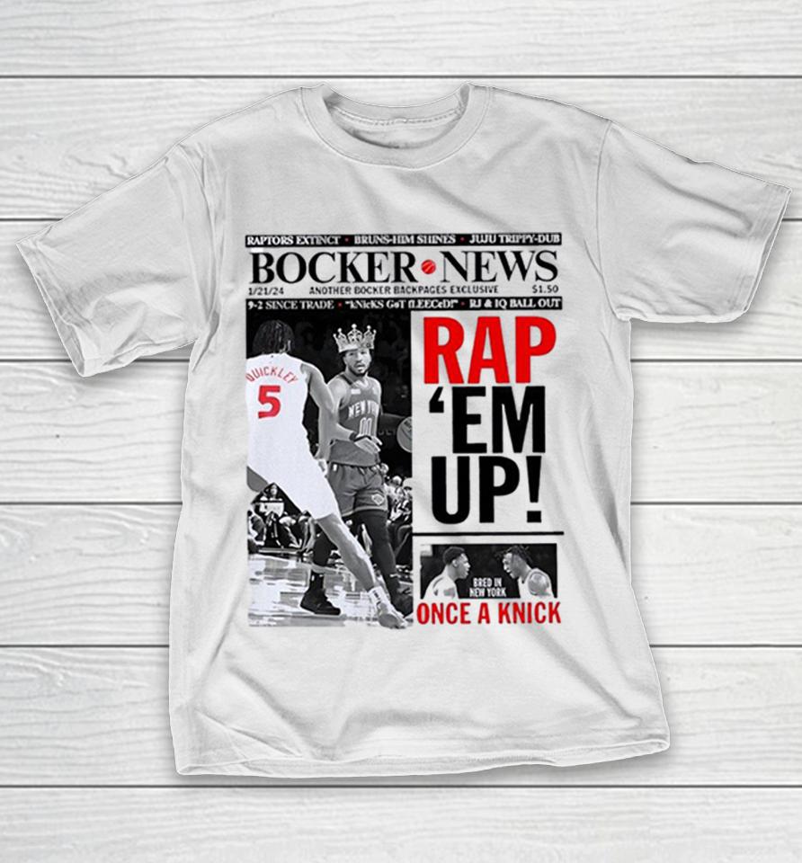 Jalen Brunson Immanuel Quickley New York Knicks Nba Bocker News Rap Em Up Shirts 1 Jalen Brunson Immanuel Quickley New York Knicks Nba Bocker News Rap Em Up Shirts