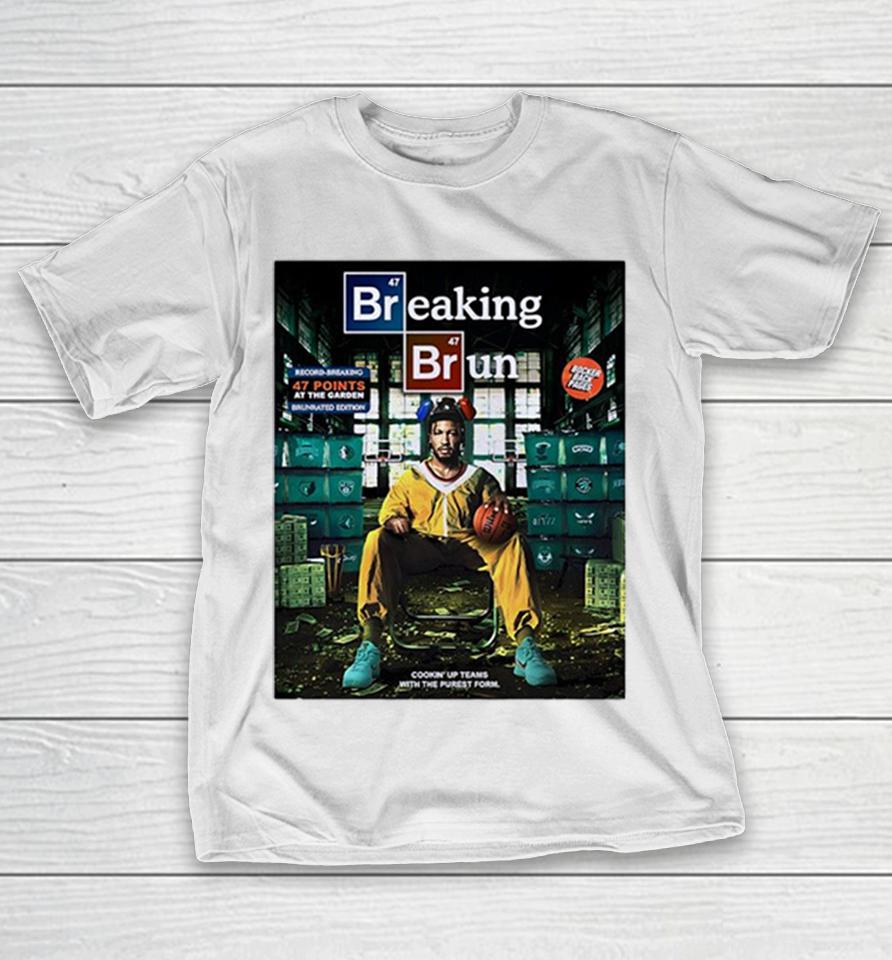 Jalen Brunson New York Knicks Nba Breaking Bad 47 Points At The Garden Shirts 1 Jalen Brunson New York Knicks Nba Breaking Bad 47 Points At The Garden Shirts