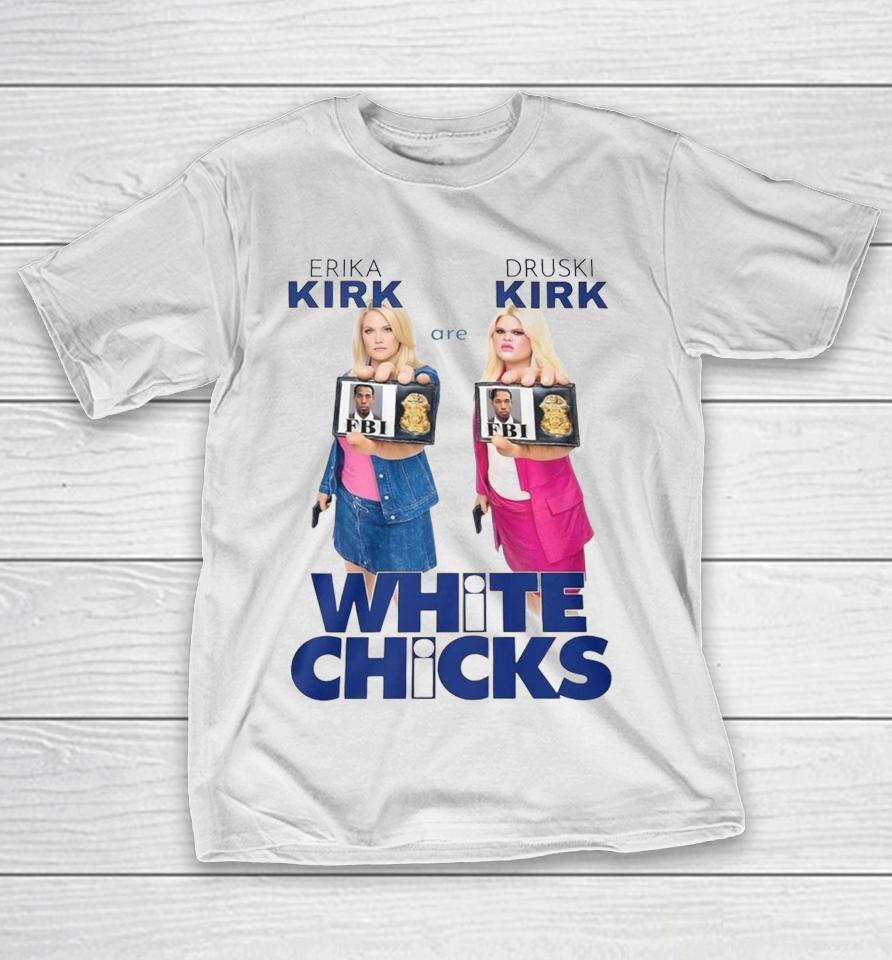 Jaxson Hayes White Chicks Druski Kirk Erika Kirk Shirts 1 Jaxson Hayes White Chicks Druski Kirk Erika Kirk Shirts