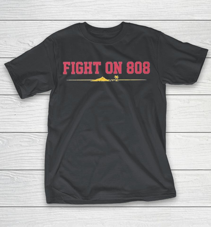 Jayden Maiava Fight On 808 Shirts 1 Jayden Maiava Fight On 808 Shirts