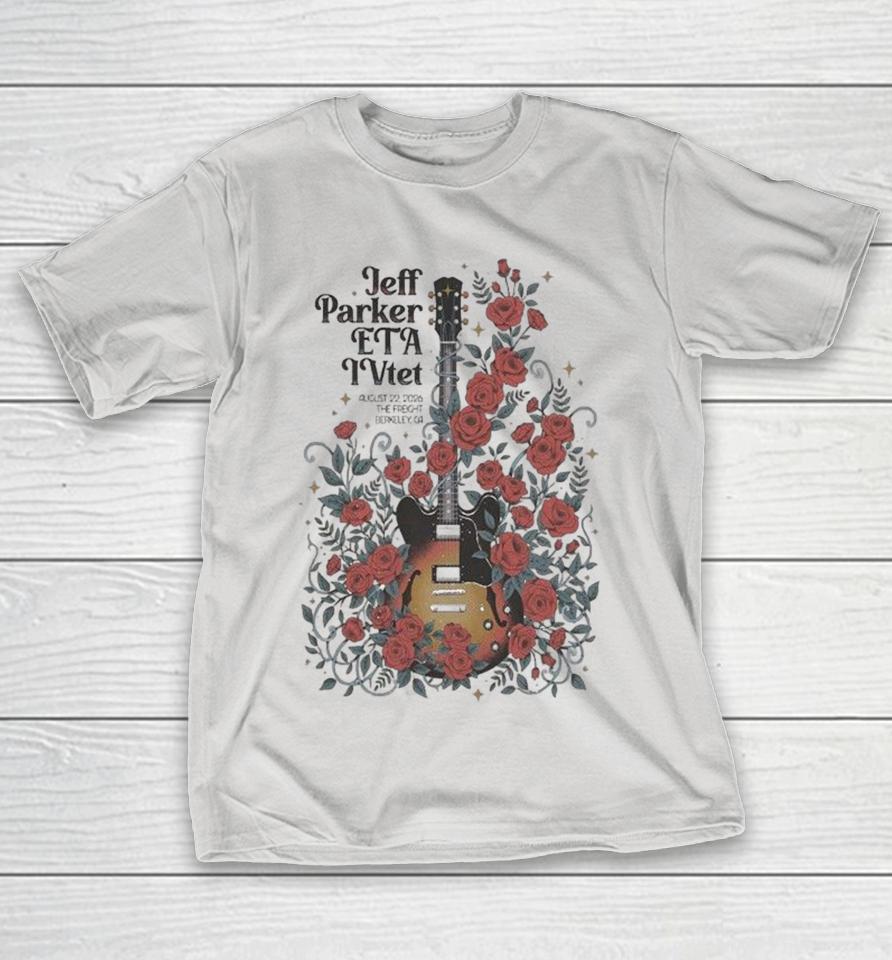 Jeff Parker Eta Ivtet Aug 22 2026 The Freight In Berkeley Ca Guitar Shirts 1 Jeff Parker Eta Ivtet Aug 22 2026 The Freight In Berkeley Ca Guitar Shirts