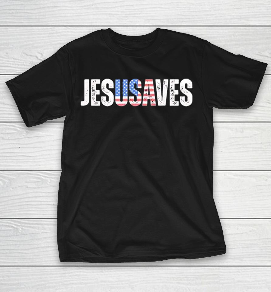 Jesusaves Patriotic Christian Pun Bold Text Shirts 1 Jesusaves Patriotic Christian Pun Bold Text Shirts