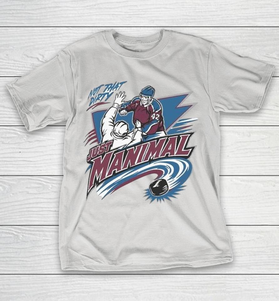 Josh Manson Not That Dirty Just Manimal Shirts 1 Josh Manson Not That Dirty Just Manimal Shirts