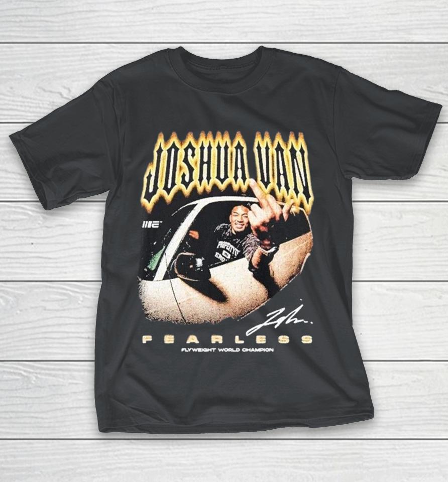 Joshua Van Fearless Flyweight World Champion Undisputed Engage Shirts 1 Joshua Van Fearless Flyweight World Champion Undisputed Engage Shirts