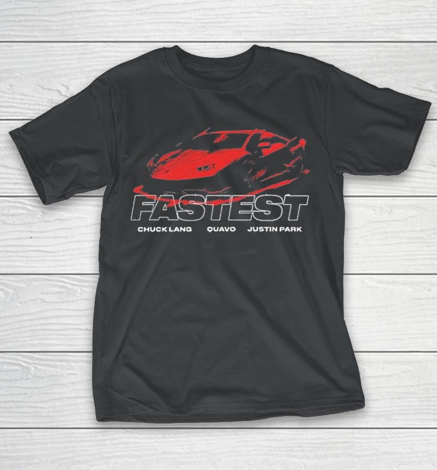 Justin Park Fastest Chuck Lang Quavo Shirts 1 Justin Park Fastest Chuck Lang Quavo Shirts