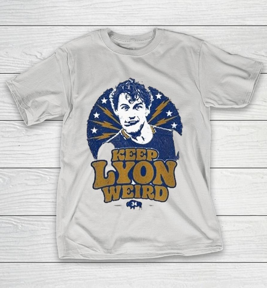 Keep Lyon Weird Alex Lyon Buffalo Sabres Shirts 1 Keep Lyon Weird Alex Lyon Buffalo Sabres Shirts