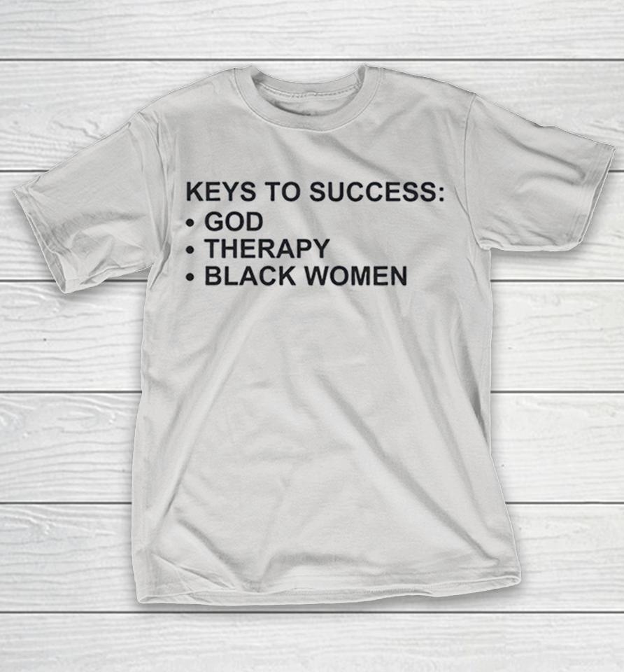 Keys To Success God Therapy Black Women Shirts 1 Keys To Success God Therapy Black Women Shirts