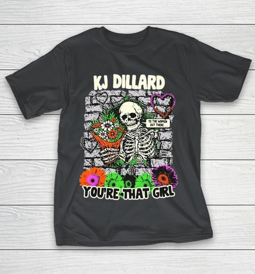 Kj Dillard You’re That Girl To The Women Out There Skeleton Flower Shirts 1 Kj Dillard You’re That Girl To The Women Out There Skeleton Flower Shirts