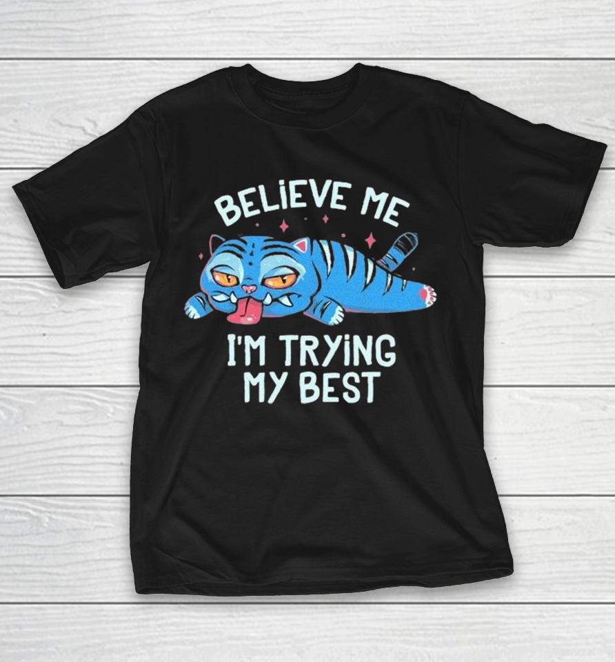 Kpop Demon Hunters Believe Me I’m Trying My Best Shirts 1 Kpop Demon Hunters Believe Me I’m Trying My Best Shirts