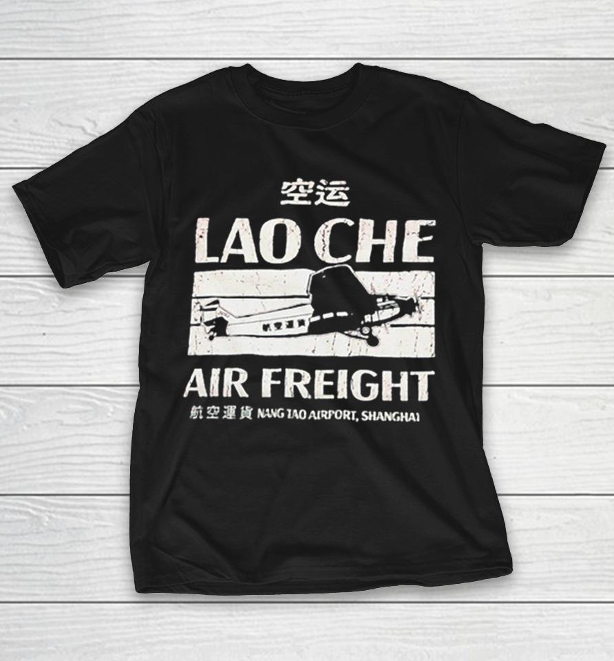 Lao Che Air Freight Nang Tao Airport Shanghai Indiana Jones And The Temple Of Doom Shirts 1 Lao Che Air Freight Nang Tao Airport Shanghai Indiana Jones And The Temple Of Doom Shirts