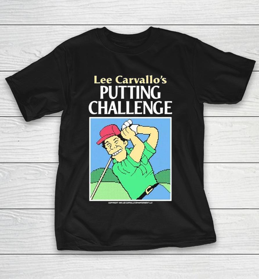 Lee Carvallo’s Putting Challenge Shirts 1 Lee Carvallo’s Putting Challenge Shirts