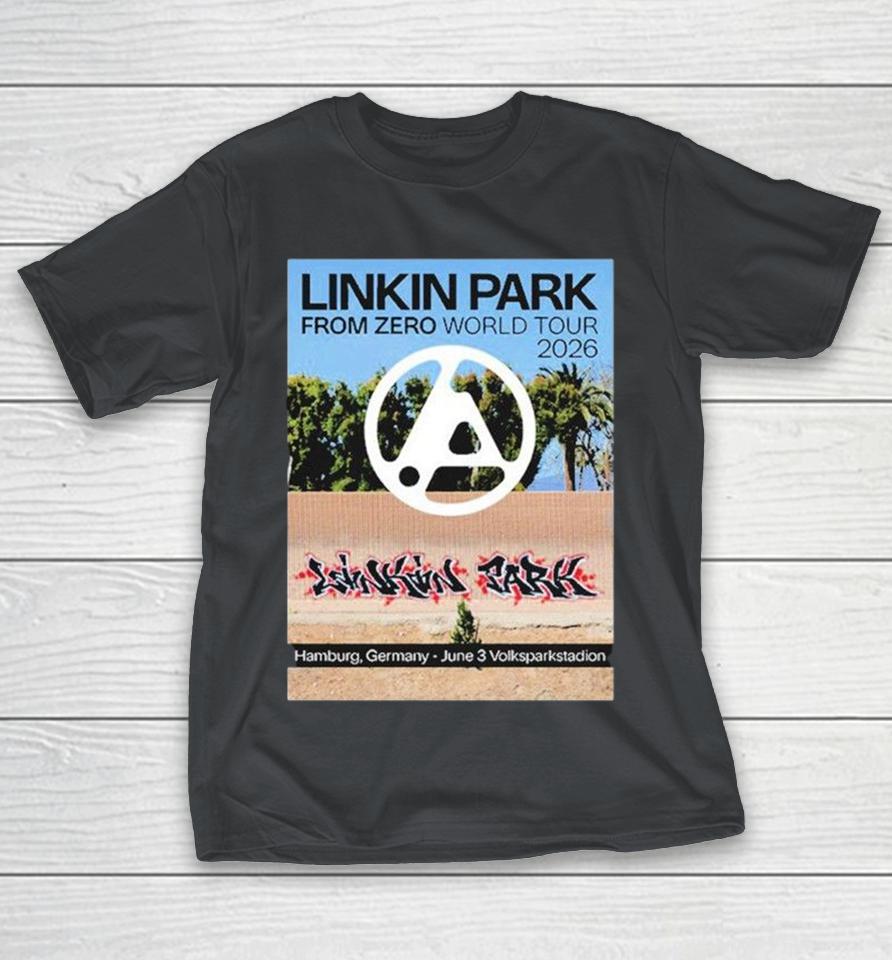 Linkin Park From Zero World Tour 2026 Hamburg Germany At Volksparkstadion On June 3 Shirts 1 Linkin Park From Zero World Tour 2026 Hamburg Germany At Volksparkstadion On June 3 Shirts