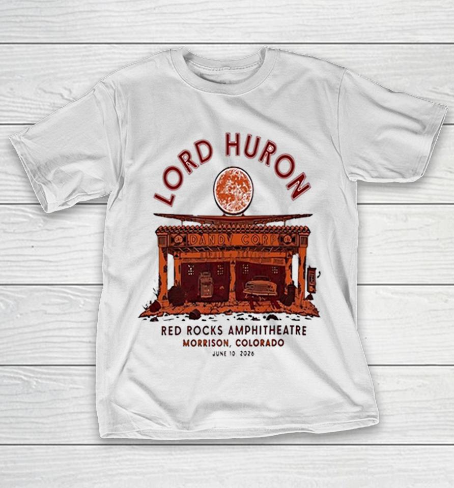 Lord Huron Red Rocks Amphitheatre Morrison Colorado June 10 2026 Shirts 1 Lord Huron Red Rocks Amphitheatre Morrison Colorado June 10 2026 Shirts