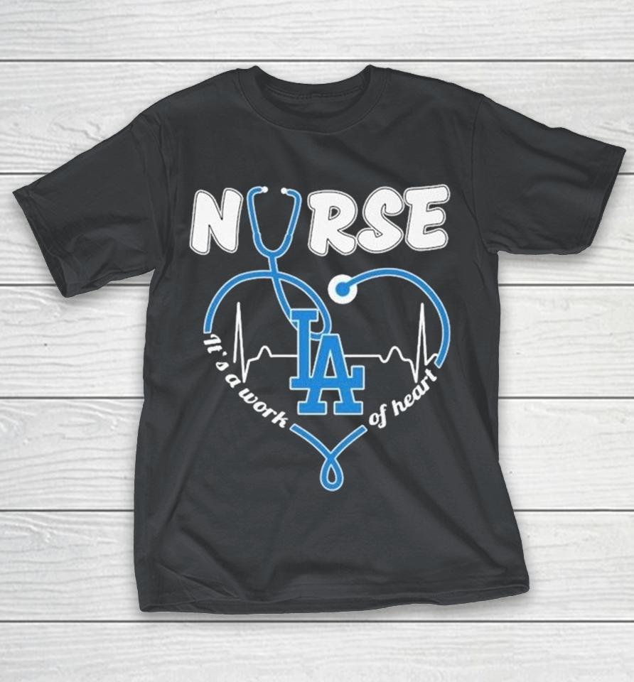 Los Angeles Dodgers Nurse It’s A Work Of Heart Stethoscope Shirts 1 Los Angeles Dodgers Nurse It’s A Work Of Heart Stethoscope Shirts