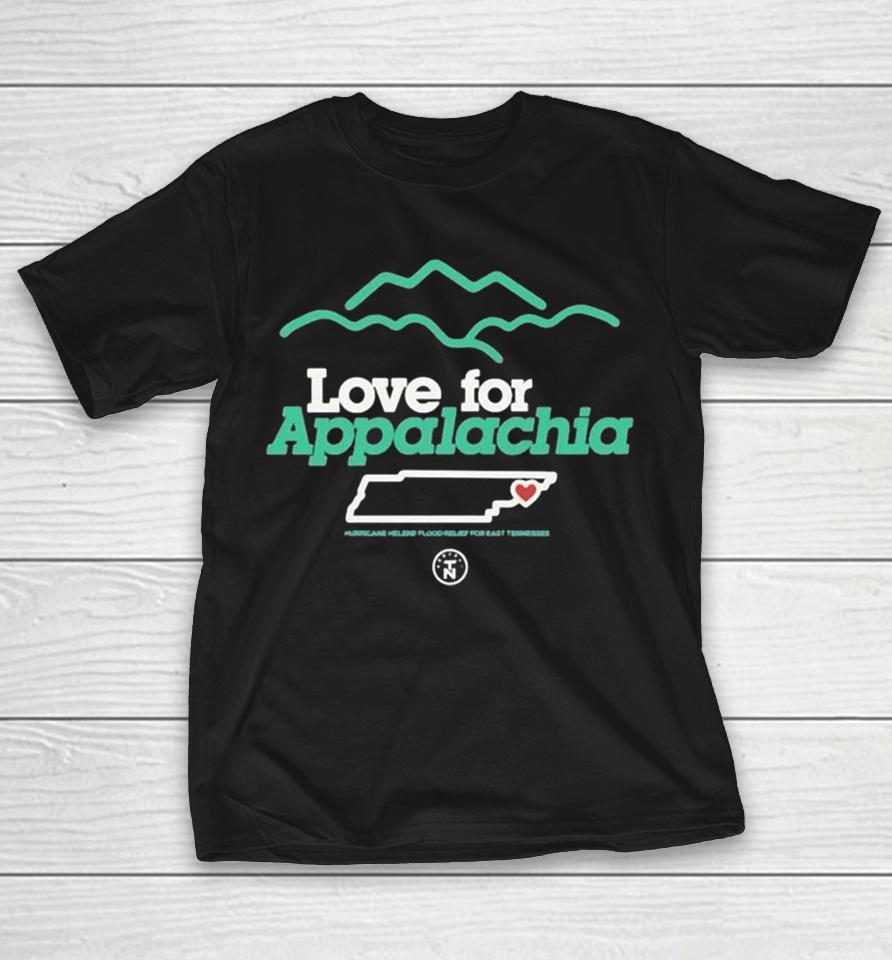 Love For Appalachia Hurricane Helene Flood Relief, East Tennessee Benefit Shirts 1 Love For Appalachia Hurricane Helene Flood Relief, East Tennessee Benefit Shirts