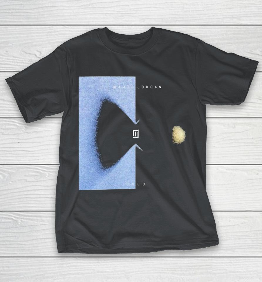 Majid Jordan Cold Album Shirts 1 Majid Jordan Cold Album Shirts