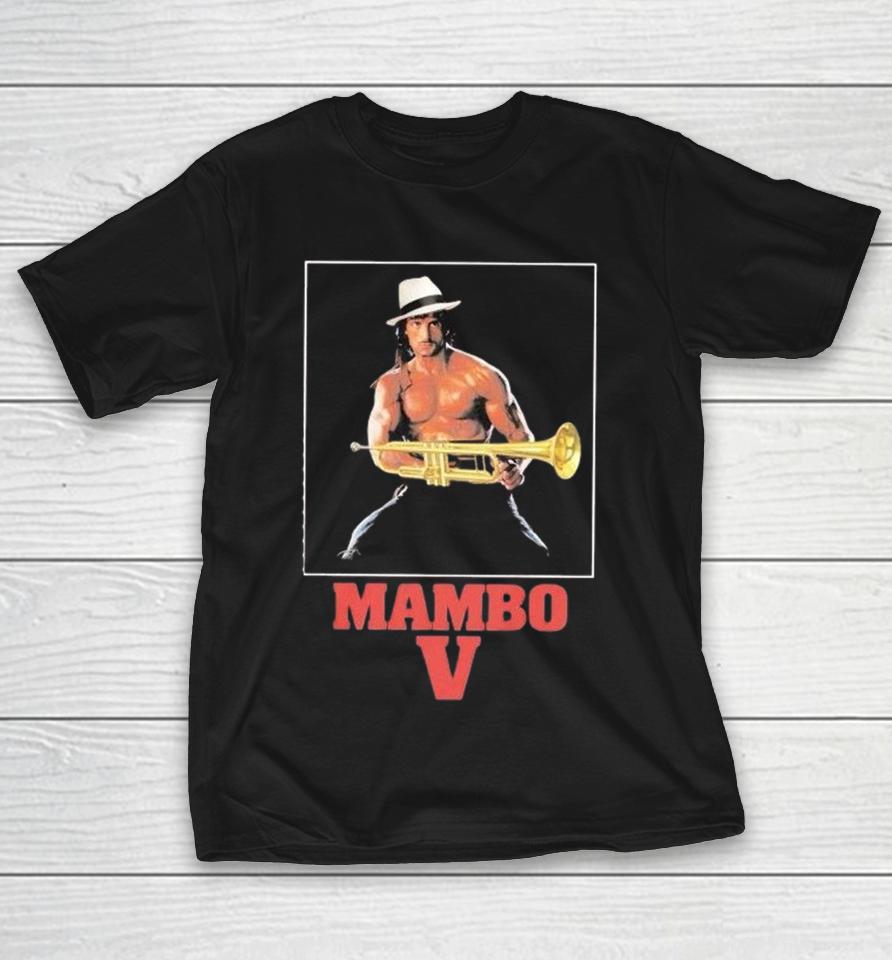 Mambo V Leftovers Rambo Trumpet Shirts 1 Mambo V Leftovers Rambo Trumpet Shirts