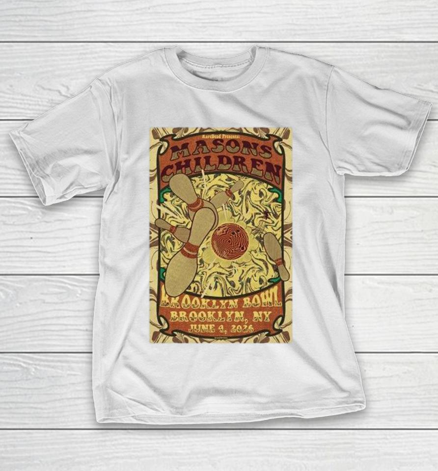 Mason’s Children Brooklyn Bowl New York June 04 2026 Tour Shirts 1 Mason’s Children Brooklyn Bowl New York June 04 2026 Tour Shirts