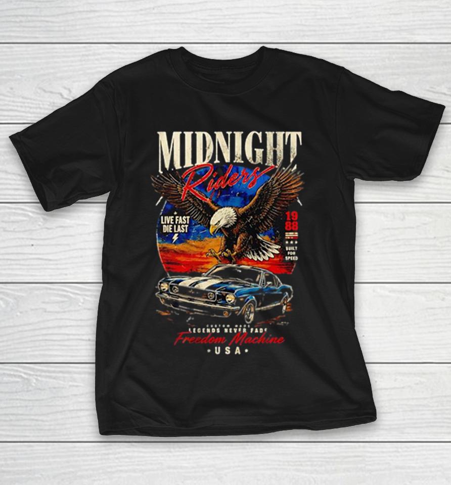 Midnight Riders 1988 Freedom Machine Mustang Usa Eagle Shirts 1 Midnight Riders 1988 Freedom Machine Mustang Usa Eagle Shirts