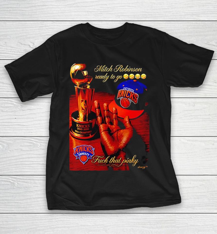 Mitchell Robinson New York Knicks Four Fingers Ready To Go Fuck That Pinky Shirts 1 Mitchell Robinson New York Knicks Four Fingers Ready To Go Fuck That Pinky Shirts