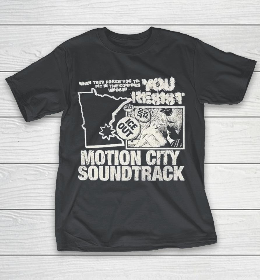 Motion City Soundtrack Ice Out When They Force You To Fit In The Confines Indusind You Resist Shirts 1 Motion City Soundtrack Ice Out When They Force You To Fit In The Confines Indusind You Resist Shirts