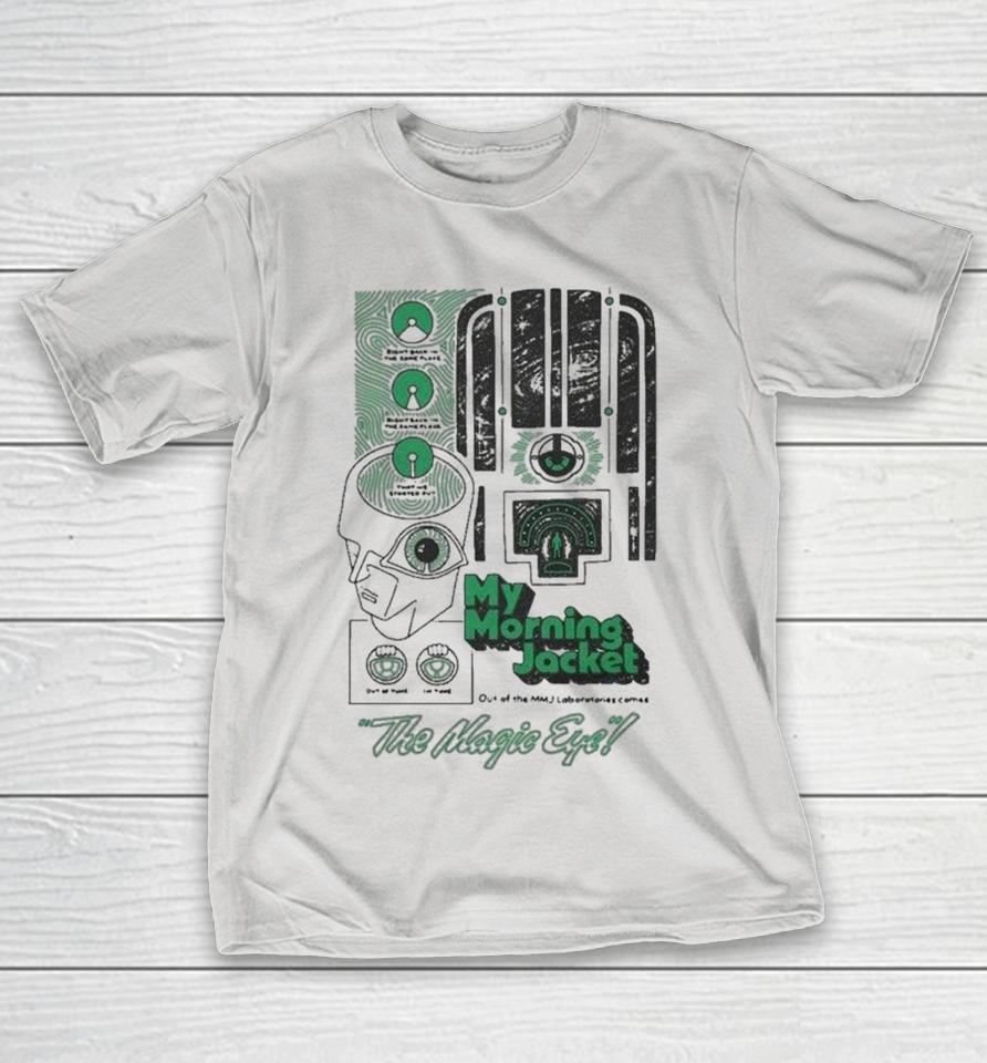 My Morning Jacket The Magic Eye Shirts 1 My Morning Jacket The Magic Eye Shirts