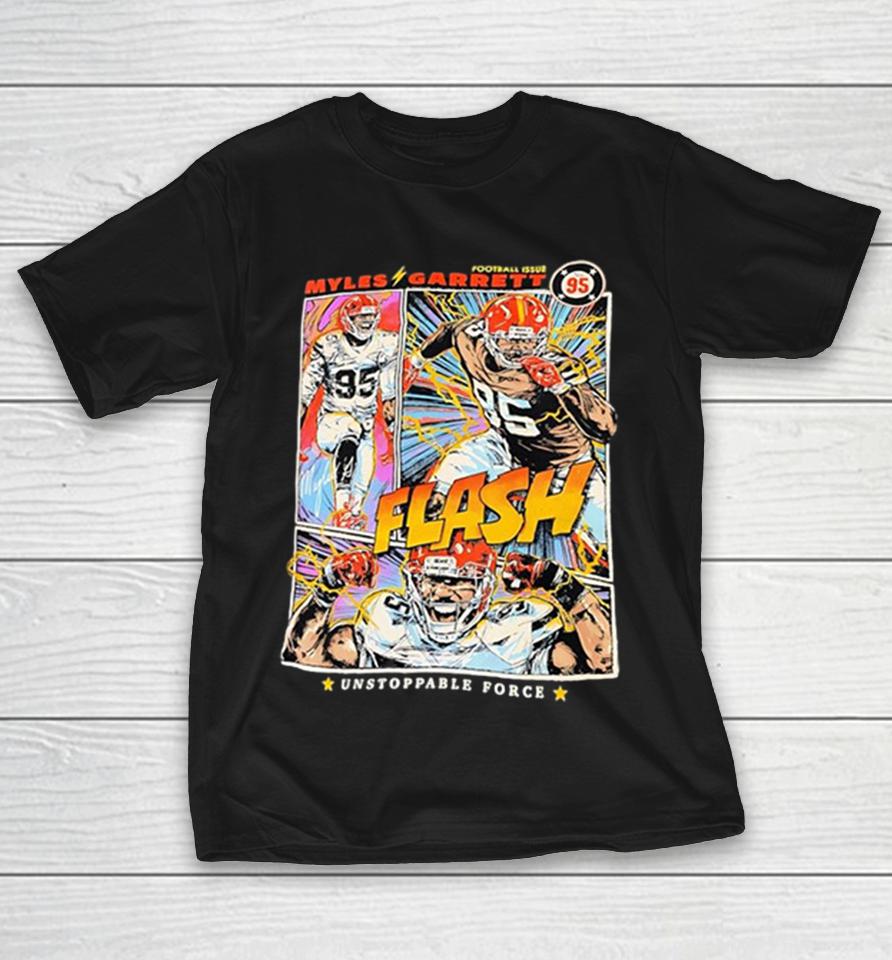 Myles Garrett Cleveland Browns Nfl Flash Unstoppable Force Football Shirts 1 Myles Garrett Cleveland Browns Nfl Flash Unstoppable Force Football Shirts